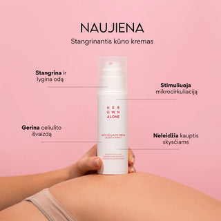 HER OWN ALONE Anticeliulitinis kremas